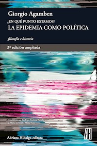 ¿En qué punto estamos? 3ª edición ampliada - Giorgio Agamben - E-Book