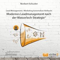 Modernes Lead Management nach der Wasserloch-Strategie - Norbert Schuster - Hörbuch