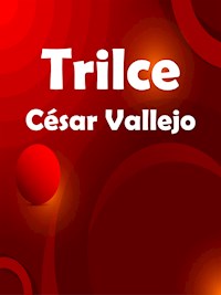 Trilce - César Vallejo - E-Book