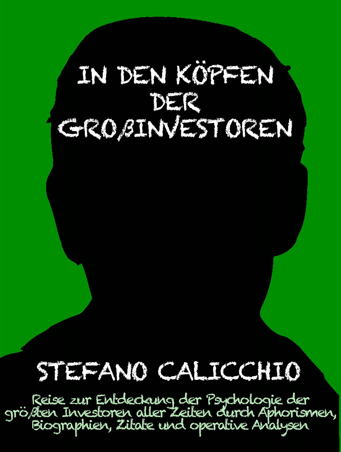 In den köpfen der großinvestoren - Stefano Calicchio - E-Book