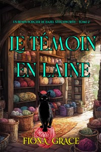 Le témoin en laine (Un roman policier de Hazel Stitchworth — tome 2) - Fiona Grace - E-Book