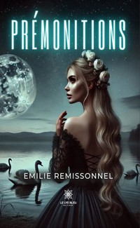 Prémonitions - Emilie Remissonnel - E-Book