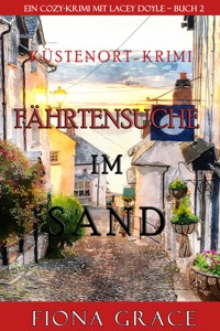 Fährtensuche im Sand (Ein Cozy-Krimi mit Lacey Doyle – Buch 2) - Fiona Grace - E-Book