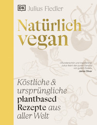 Natürlich vegan - Julius Fiedler - E-Book