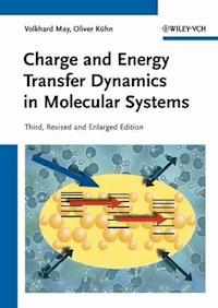 Charge and Energy Transfer Dynamics in Molecular Systems - Volkhard May - E-Book