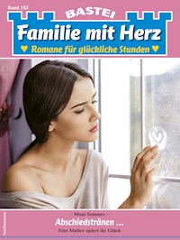 Familie mit Herz 102 - Moni Sommer - E-Book