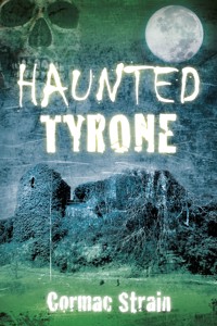 Haunted Tyrone - Cormac Strain - E-Book
