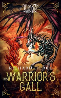 The Warrior's Call - Richard Fierce - E-Book