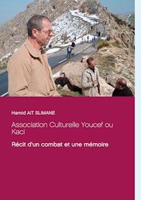 Association Culturelle Youcef ou Kaci - Hamid Ait Slimane - E-Book
