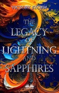 The Legacy Of Lightning And Sapphires - Victory Storm - E-Book