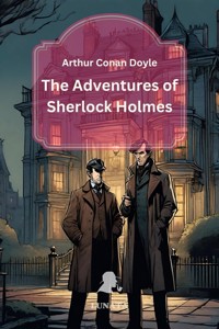 The Adventures of Sherlock Holmes - Arthur Conan Doyle - E-Book