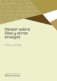 Pensar sobre Dios y otros ensayos - Hans Jonas - E-Book