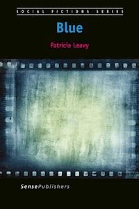 Blue - Patricia Leavy - E-Book