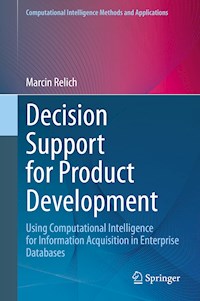 Decision Support for Product Development - Marcin Relich - E-Book