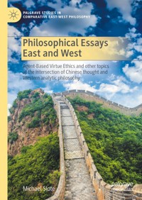 Philosophical Essays East and West - Michael Slote - E-Book