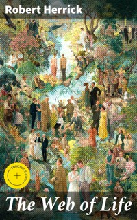 The Web of Life - Robert Herrick - E-Book