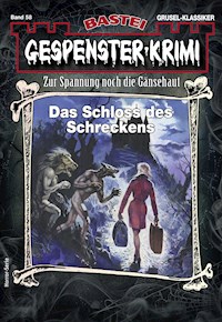 Gespenster-Krimi 58 - Earl Warren - E-Book