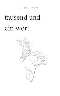 tausend und ein wort - Menna El-Tawwab - E-Book