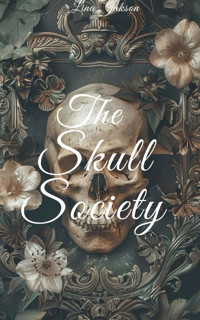 The Skull Society - Lina Jakson - E-Book