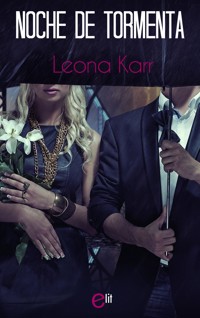 Noche de tormenta - Leona Karr - E-Book
