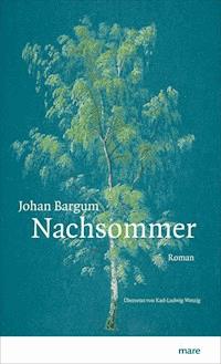 Nachsommer - Johan Bargum - E-Book