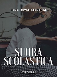 Suora Scolastica - Henri Beyle Stendhal - E-Book