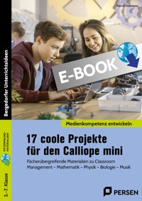 17 coole Projekte für den Calliope mini - Patrick Diekmann - E-Book