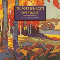 Mr. Pottermack's Oversight - R. Austin Freeman - Hörbuch