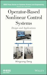 Operator-Based Nonlinear Control Systems - Mingcong Deng - E-Book