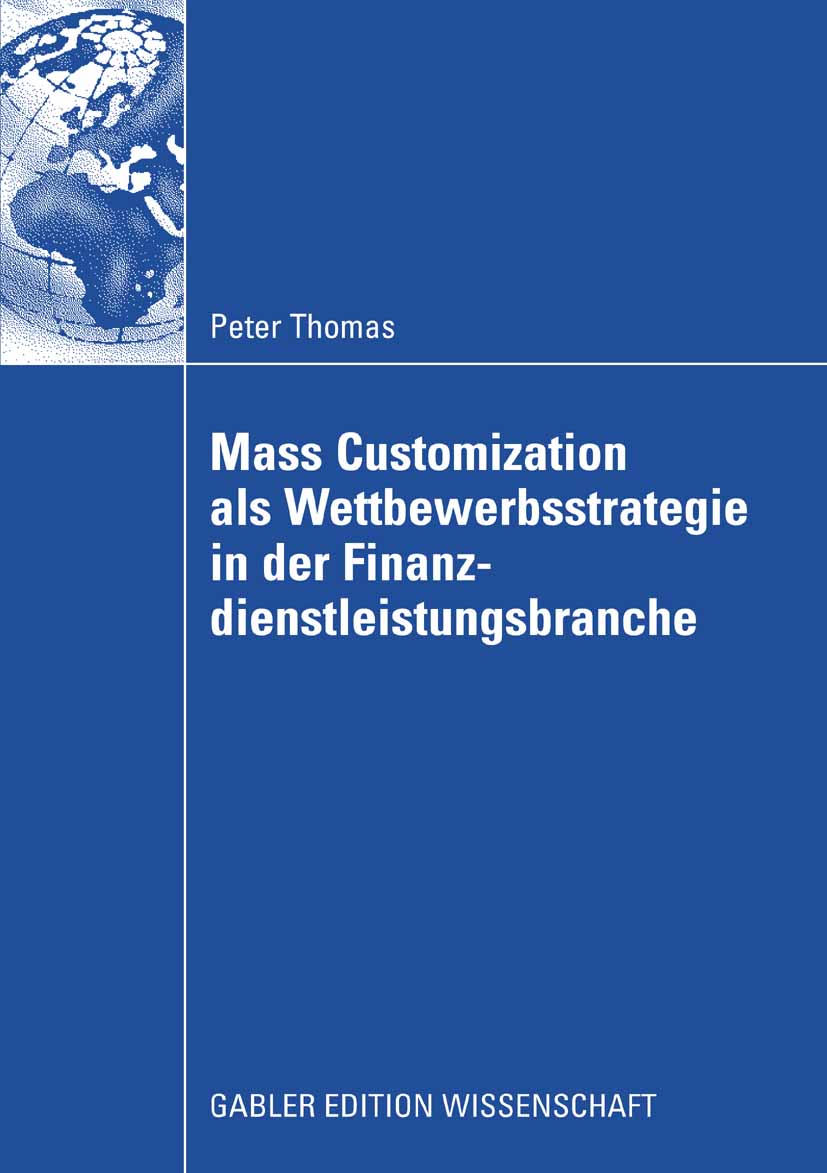 Mass Customization als Wettbewerbsstrategie in der Finanzdienstleistungsbranche - Peter Schloten - E-Book