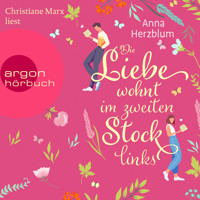 Die Liebe wohnt im zweiten Stock links (Ungekürzt) - Anna Herzblum - Hörbuch