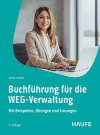 Buchführung für die WEG-Verwaltung - Heike Holder - E-Book