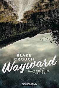 Wayward - Blake Crouch - E-Book