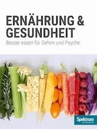 Gehirn&Geist Dossier - Ernährung & Gesundheit - Spektrum der Wissenschaft - E-Book
