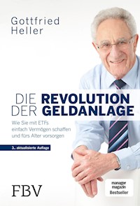 Die Revolution der Geldanlage - Gottfried Heller - E-Book
