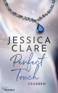 Perfect Touch - Ergeben - Jessica Clare - E-Book