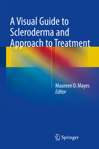 A Visual Guide to Scleroderma and Approach to Treatment -  - E-Book