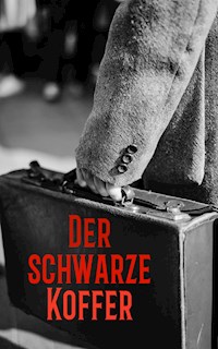 Der schwarze Koffer - unbekannter Autor - E-Book