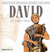 10: David als junger Mann - Günter Schmitz - Hörbuch