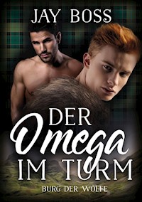 Der Omega im Turm - Jay Boss - E-Book