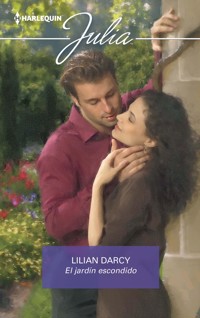 El jardín escondido - Lilian Darcy - E-Book