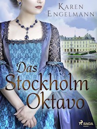 Das Stockholm Oktavo - Karen Engelmann - E-Book