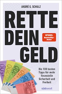 Rette dein Geld - André Schulz - E-Book