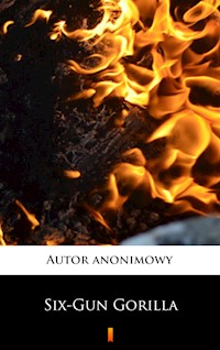 Six-Gun Gorilla - anonymous - E-Book
