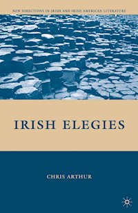 Irish Elegies - C. Arthur - E-Book