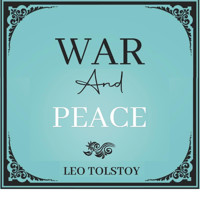 War And Peace - Leo Tolstoy - Hörbuch