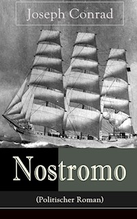 Nostromo (Politischer Roman) - Joseph Conrad - E-Book