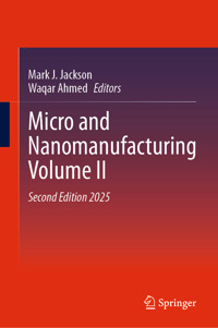 Micro and Nanomanufacturing Volume II -  - E-Book