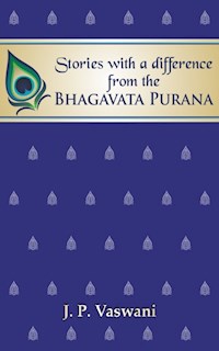 Stories with a difference from the Bhagavata Purana - J.P. Vaswani - E-Book