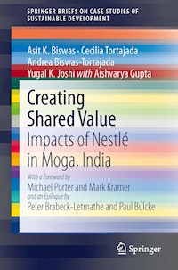 Creating Shared Value - Asit K. Biswas - E-Book
